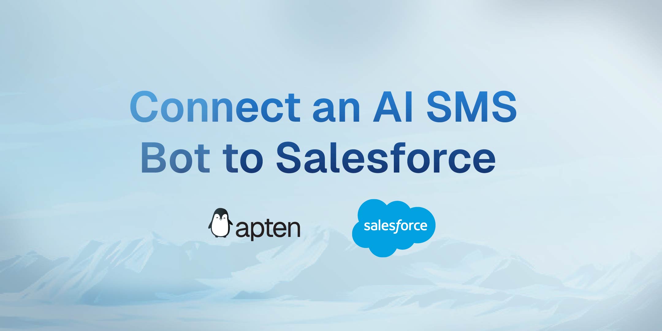 How to Connect an AI SMS Bot to Salesforce