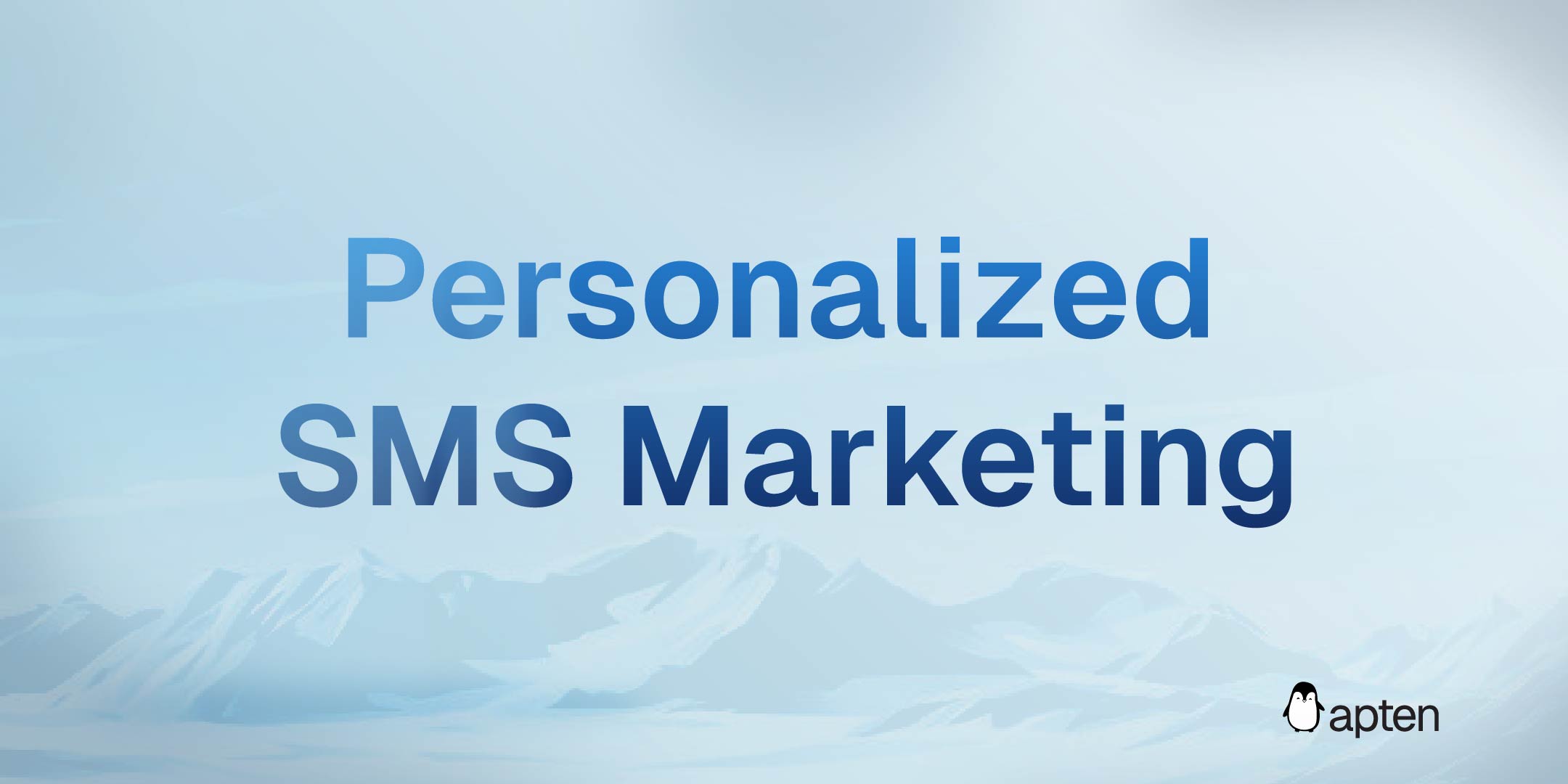 Personalized SMS Marketing: How to Send Texts That Actually Convert